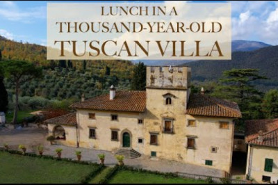 LUNCH IN A THOUSAND-YEAR-OLD VILLA IN TUSCANY, ITALY