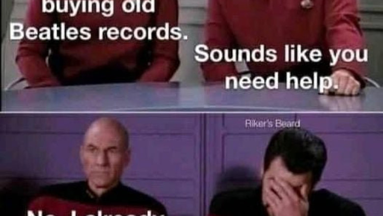 Meme Star Trek - Beatles: I'm addicted to buy old Beatles records....