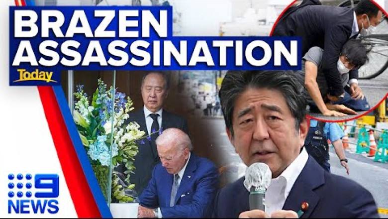 World leaders 'shocked' by the death of Shinzo Abe | 9 News Australia ...