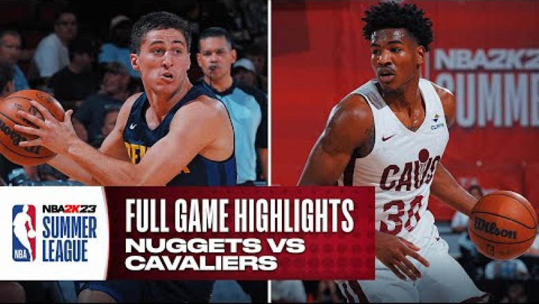 Now NUGGETS vs CAVALIERS | NBA SUMMER LEAGUE | FULL GAME HIGHLIGHTS
