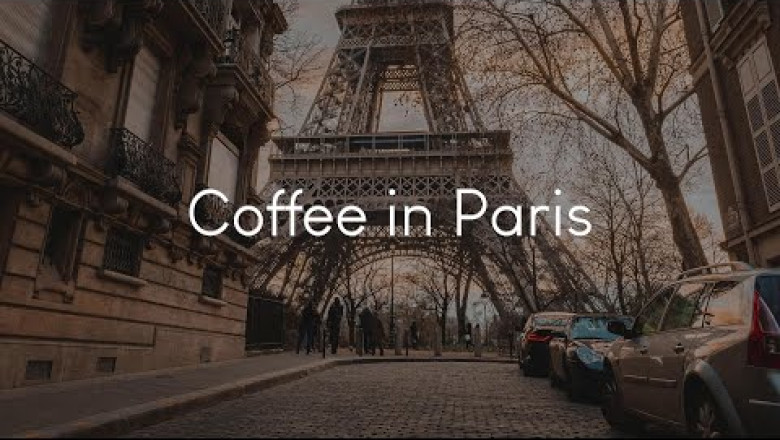 Coffee in Paris - French music to chill to, French playlist that makes you French vibes