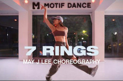 May J Lee Choreography | 7 Rings - Ariana Grande