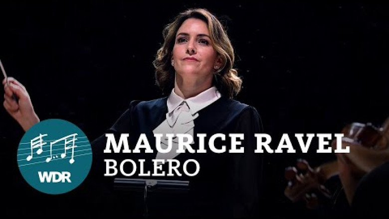 Maurice Ravel - Bolero | Alondra de la Parra | WDR Sinfonieorchester