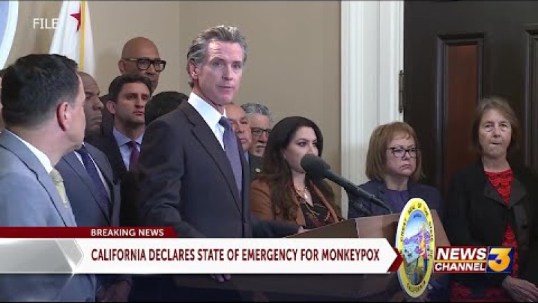 Gov Newsom declares State of Emergency in Response to California’s monkeypox outbreak