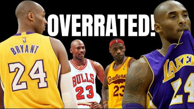 KOBE BRYANT: The Most OVERRATED Player Of All Time!