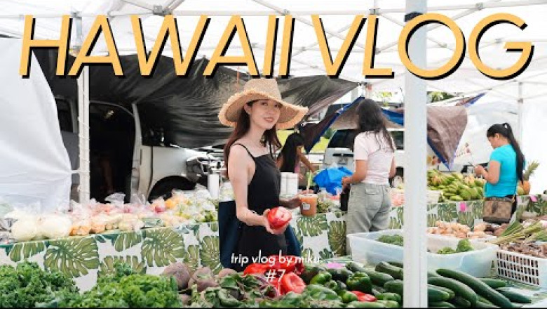 [ Hawaii Trip ]Summer 2022🌴 Hawaii Day6, Saturday morning trip to the farmers market 🍅🌽.