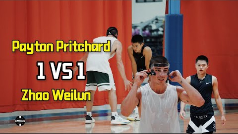 【1V1】Celtics Guard Payton Pritchard  VS 16 Years Old Chinese Guard Zhao Weilun &amp; D1 Players