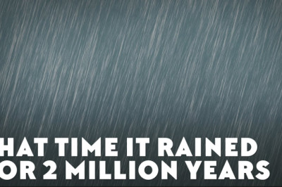 That Time It Rained for Two Million Years