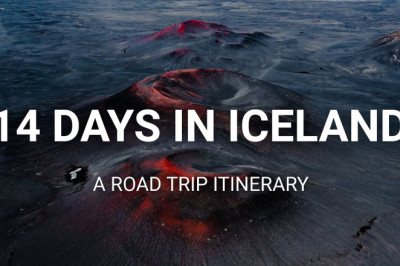 How to Spend 14 Days in Iceland - A Road Trip Itinerary