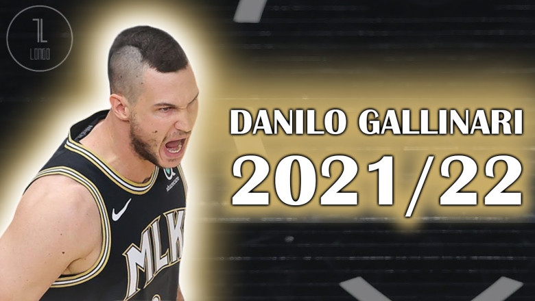 Danilo Gallinari in his bag at 33 | 2021-22 Highlights 🇮🇹
