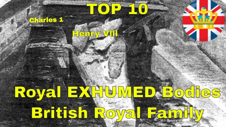 Top 10 Exhumations Of The British Royal Family