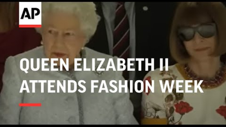 At 91, Queen Elizabeth II attends first Fashion Week show