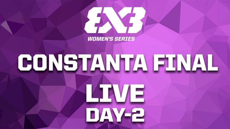 LIVE 🔴| FIBA 3x3 Women's Series Constanta Final 2022 | Day 2
