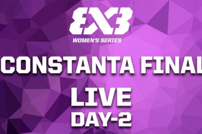 LIVE ๐ด| FIBA 3x3 Women's Series Constanta Final 2022 | Day 2