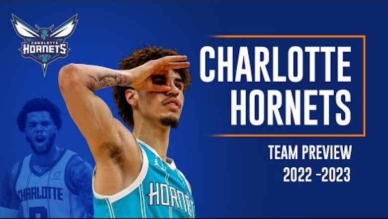 Charlotte Hornets | 2022 - 2023 Season Preview