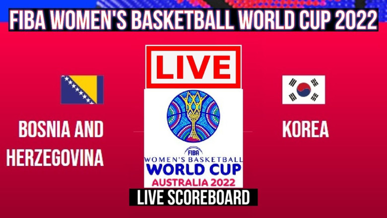 Live: Bosnia and Herzegovina Vs Korea | FIBA Women's Basketball World Cup 2022 | Live Scoreboard