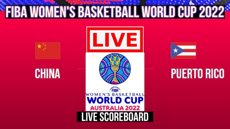 Live: China Vs Puerto Rico | FIBA Women's Basketball World Cup 2022 | Live Scoreboard