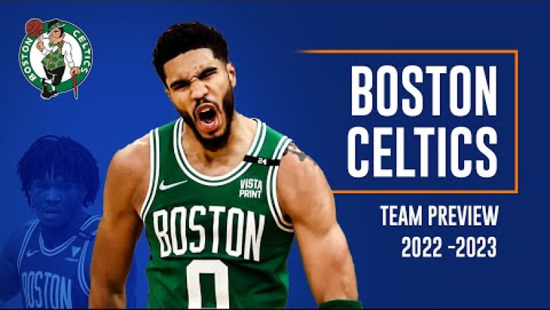 Boston Celtics | 2022-2023 NBA Team Preview | Nexth City