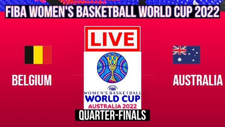 Belgium Vs Australia | Quarter-Finals | FIBA Women's Basketball World Cup 2022 | Live Scoreboard