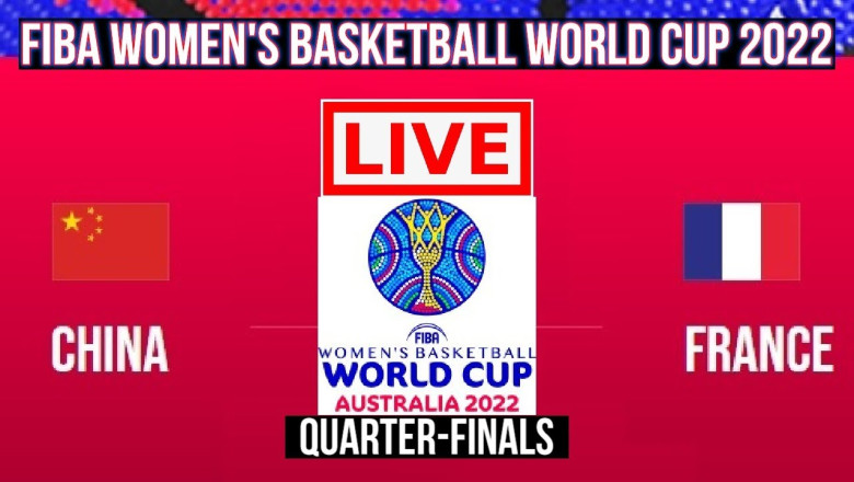 Live: China Vs France | Quarter-Finals | FIBA Women's Basketball World Cup 2022 | Live Scoreboard