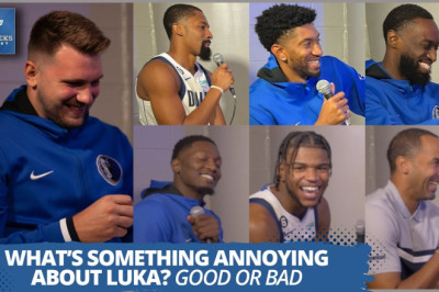 What's Something Annoying About Luka Doncic? We asked his teammates on Dallas Mavericks Media Day