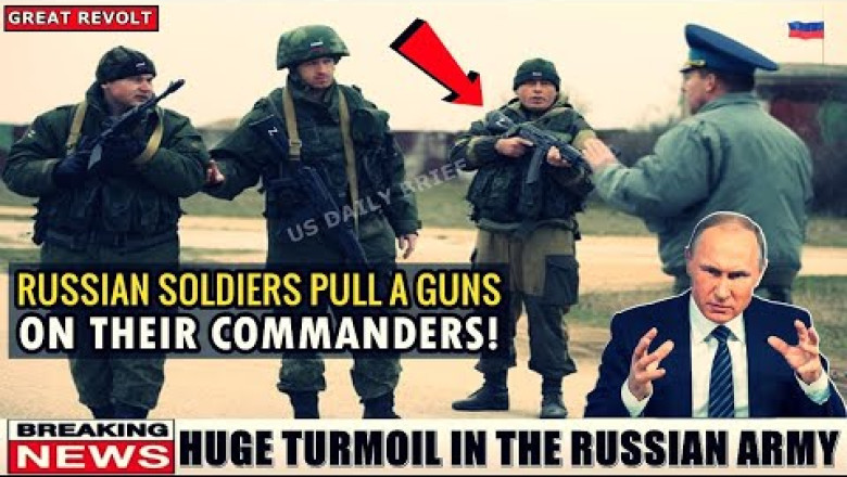 Finally this also happened: Russian Soldiers revolted en masse! I Russian Commanders Eliminated!