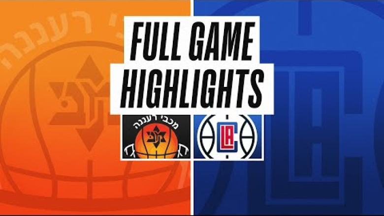 LA CLIPPERS vs MACCABI RA'ANANA | NBA PRESEASON | FULL GAME HIGHLIGHTS | September 30, 2022