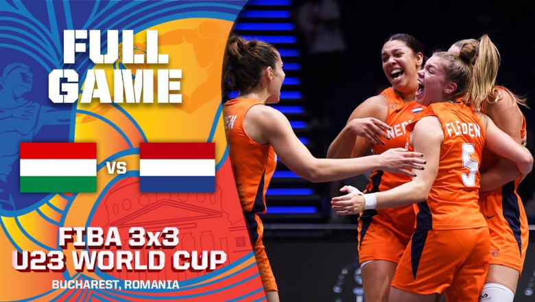 Hungary v Netherlands | Women | Full Game | FIBA 3x3 U23 World Cup 2022
