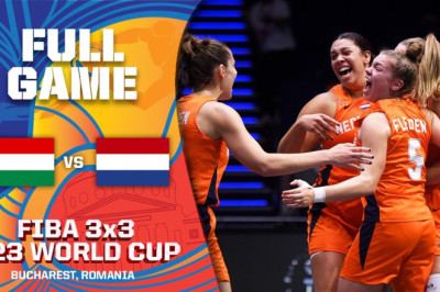 Hungary v Netherlands | Women | Full Game | FIBA 3x3 U23 World Cup 2022