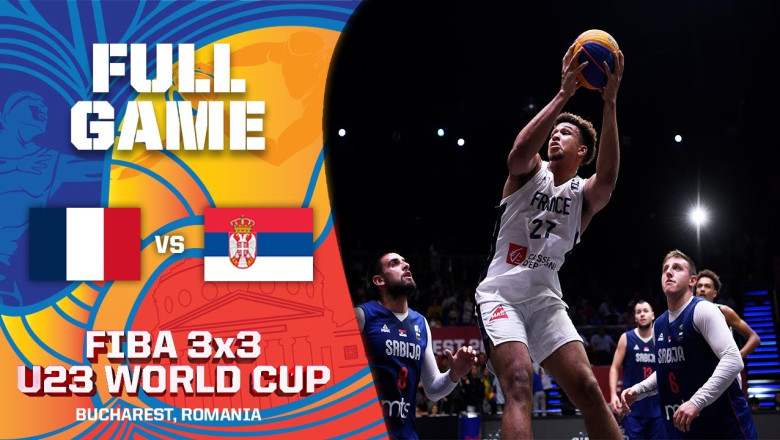 France v Serbia | Men Semi-Final | Full Game | FIBA 3x3 U23 World Cup 2022