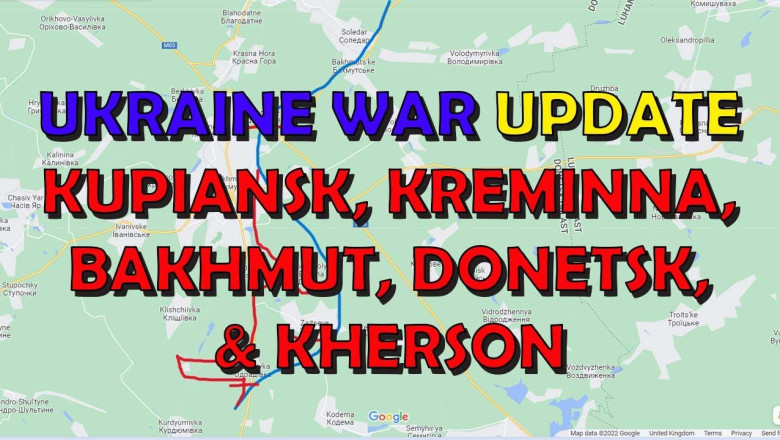 Ukraine War Update: Kupiansk, Kreminna, Bakhmut, Kherson Frontlines ...