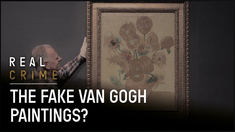 Award-winning Documentary | The Fake Van Gogh Paintings? | Real Crime
