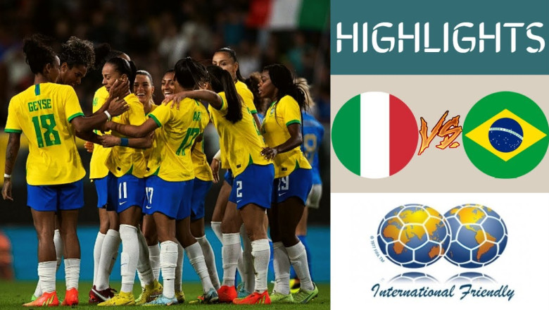 🇮🇹 Italy vs Brazil 🇧🇷 Women's Friendlies Highlights