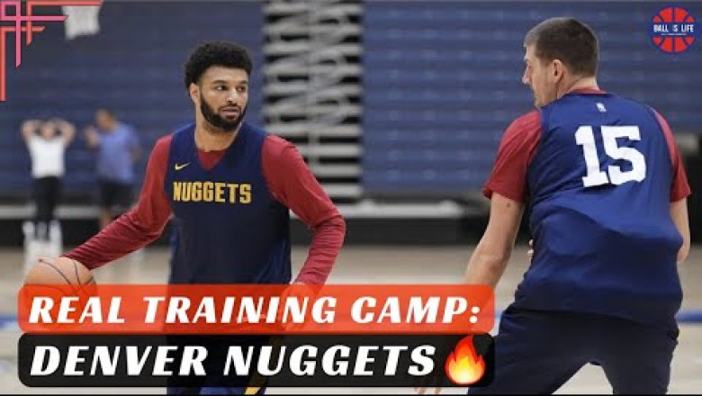 Real Training Camp: Denver Nuggets 👀