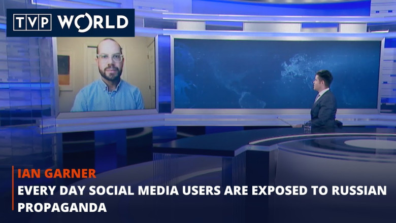 Every day social media users are exposed to Russian propaganda | Ian Garner | TVP World