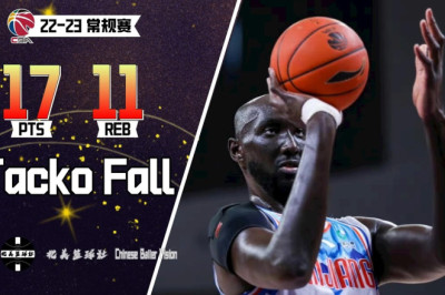 Tacko Fall 17Pts, 11Reb , 2Stl, 1Blk | CBA Tianjin VS Xinjiang | October,25,2022