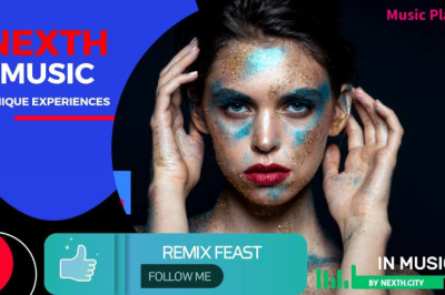 [Nexth Music] - Remix Feast, swing in the rhythm