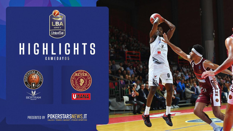 Bertram Yachts Derthona Tortona - Umana Reyer Venezia | Serie A UnipolSai 2022/23