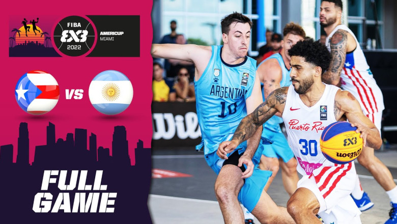 Puerto Rico 🇵🇷 Vs Argentina 🇦🇷 | Men | Full Game | FIBA 3x3 AmeriCup ...