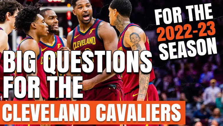 Big Questions for the Cleveland Cavaliers for the 2022-23 Season! | WILL THEY CONTINUE TO EXCITE!?