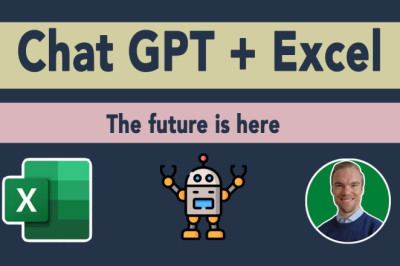 Excel - Chat GPT + Excel - The future is here, don't miss out