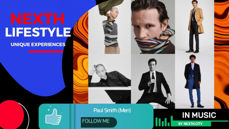 [4K] Paul Smith (Men): Artistic, Authentic, Bold; Redefined Men's Fashion and Lifestyle.