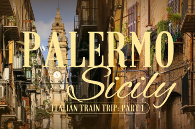 Palermo | Sicily: A Feast of Culinary and Cultural Delights