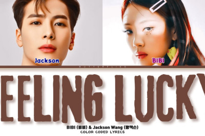 BIBI and Jackson Wang 'Feeling Lucky' Lyrics (비비and 왕잭슨 'Feeling Lucky' 가사) (Color Coded Lyrics)