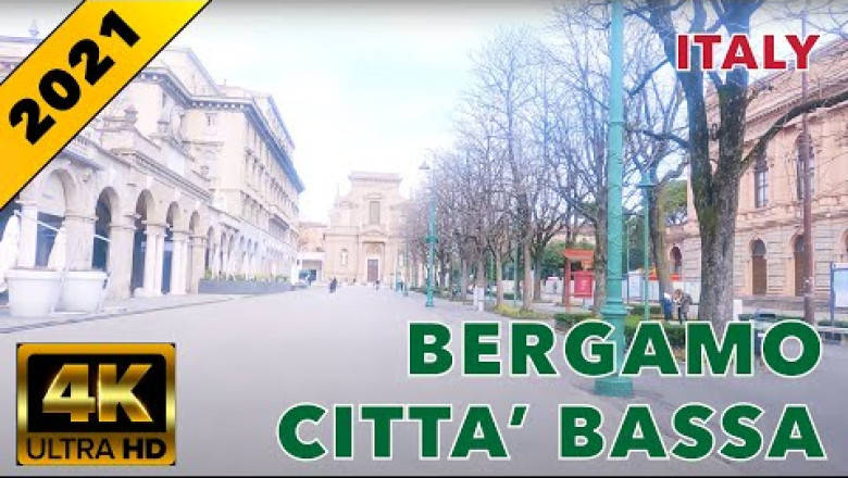 [4K] Bergamo, Città Bassa | Italy | 2021 | Walking Tour and Travel | Guide