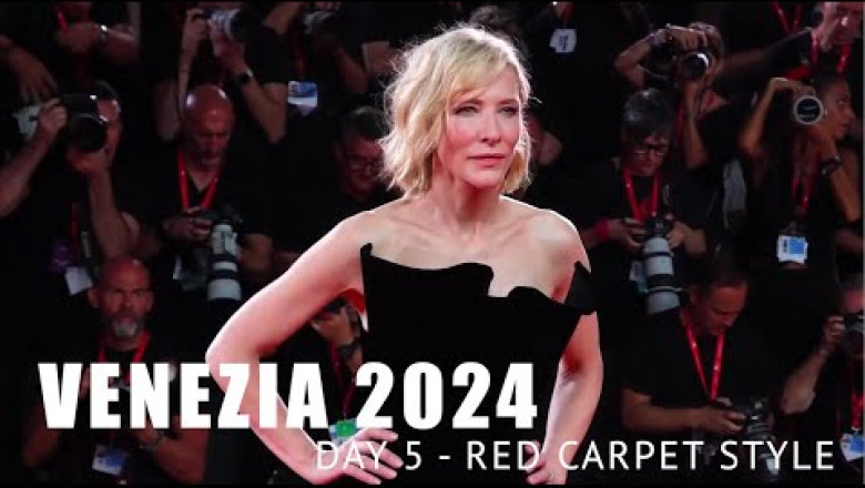 VENEZIA FILM FESTIVAL 2024 | Day 5 Red carpet Style- 4K