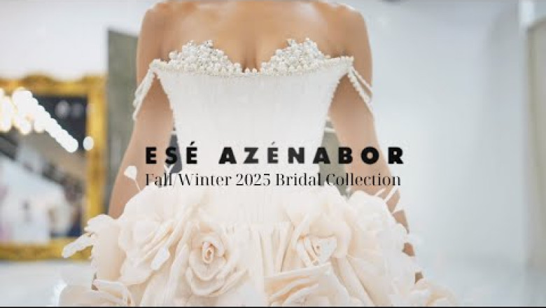 Esé Azénabor Fall/Winter 2025 Bridal Collection “LUMINOUS”