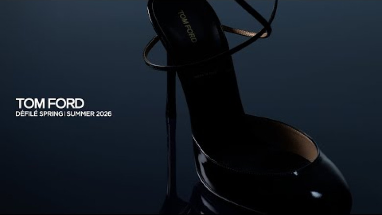 TOM FORD Spring | Summer 2026